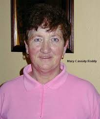 We also met another cousin, Mary Cassidy Roddy, who lives in the same village on a farm about a ... - mary