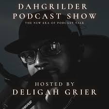 DAHGRILDER Podcast Show