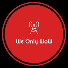 We Only WoW - A World of Warcraft Podcast