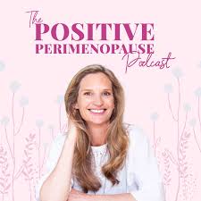 The Positive Perimenopause Podcast