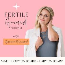 Fertile Ground: A mind-body approach to getting pregnant - without it taking over your life.