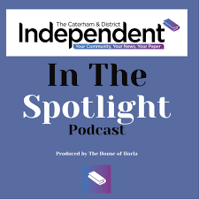 The Caterham & District Independent Podcast