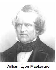 In Upper Canada the rebellion was led by William Lyon Mackenzie, whose grandson, William Lyon Mackenzie King, would become a famous and long-serving Prime ... - 1837rev-2