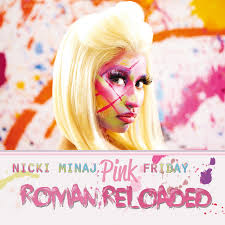 MINAJ, Nicki - Pink Friday ... Roman Reloaded (edited) (Front &middot; NICKI MINAJ &middot; Pink Friday ... Roman Reloaded (edited) - CS1939440-02A-BIG