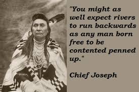 Quotes By Chief Joseph. QuotesGram via Relatably.com