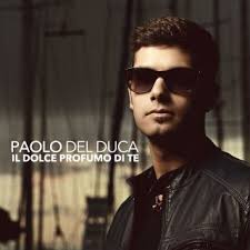 Paolo Del Duca - Il dolce profumo di te (Radio Date: 24-02 - cover_paolo_del_duca.jpg___th_320_0