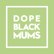 Dope Black Mums Podcast
