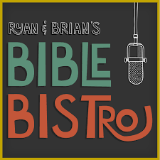 Ryan and Brian's Bible Bistro