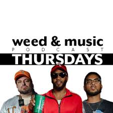 The Weed & Music Podcast