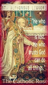 St. Alphonsus Liguori | Bits of wisdom | Pinterest | Trust God ... via Relatably.com