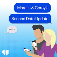 Marcus & Corey's Second Date Update