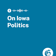 On Iowa Politics Podcast