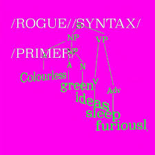 Rogue Syntax: Primer