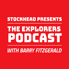 The Explorers Podcast with Barry FitzGerald