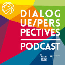 DialoguePerspectives | Podcast