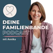 Deine Familienbande - Der Eltern Podcast