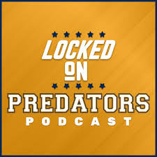 Locked On Predators - Daily Podcast On The Nashville Predators