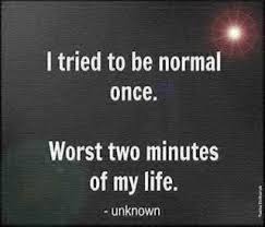 normal is an illusion quote | half a one for breakfast time is an ... via Relatably.com