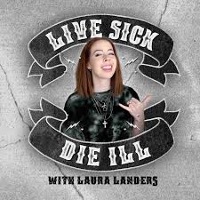 Live Sick Die Ill Podcast