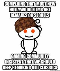 Complains that most new hollywood films are remakes or sequels ... via Relatably.com