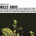 Miles Davis and the Modern Jazz Giants [Japan 2005]