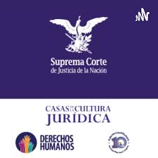 "Diplomado La Suprema Corte de Justicia de la Nación y los Derechos Humanos"