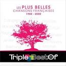 Triple Best of Les Plus Belles Chansons Francaises