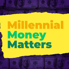 Millennial Money Matters