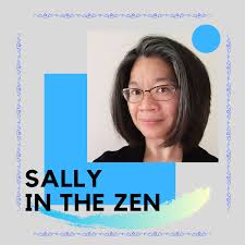 Sally in the Zen