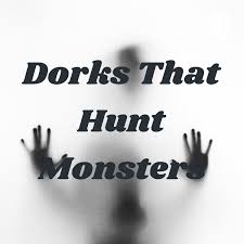Dorks That Hunt Monsters