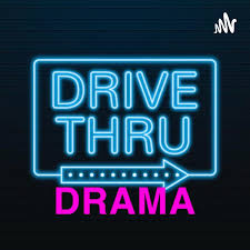 Drive Thru Drama