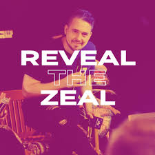 Reveal The Zeal by Kieran Carlos