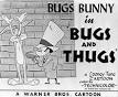 Bugs and Thugs