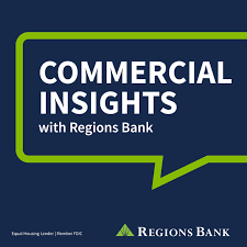 Commercial Insights with Regions Bank
