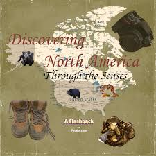 Discovering North America Through the Senses