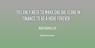 Merton Miller Quotes. QuotesGram via Relatably.com