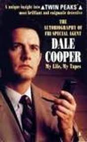 The Autobiography Of F.B.I. Special Agent Dale Cooper: My Life, My Tapes &middot; Other editions. Enlarge cover - 495822