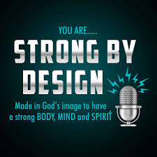 Strong By Design Podcast