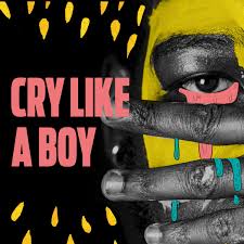 Cry Like a Boy