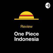 Review One Piece Indonesia