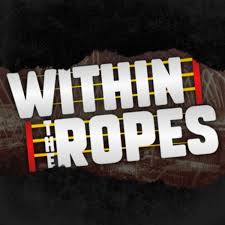 Within The Ropes Podcast