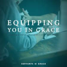 Equipping You in Grace