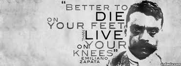 Emiliano Zapata Quotes English. QuotesGram via Relatably.com
