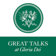 Great Talks at Gloria Dei