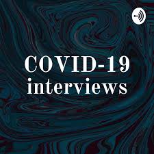 COVID-19 interviews