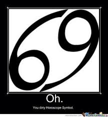 The Cancer Horoscope Symbol Is 69 by tacuma.sadlow - Meme Center via Relatably.com