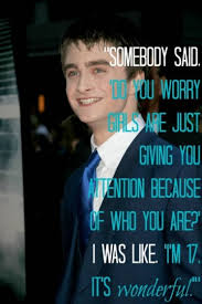 Daniel Radcliffe&#39;s Funniest Quotes - Daniel Radcliffe - 1 via Relatably.com