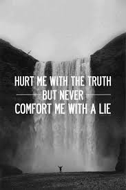 dont comfort with lies | Quotes and such | Pinterest | Truths, Cas ... via Relatably.com