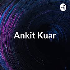 Ankit Kuar - The Advertising Show