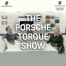 The Porsche Torque Show